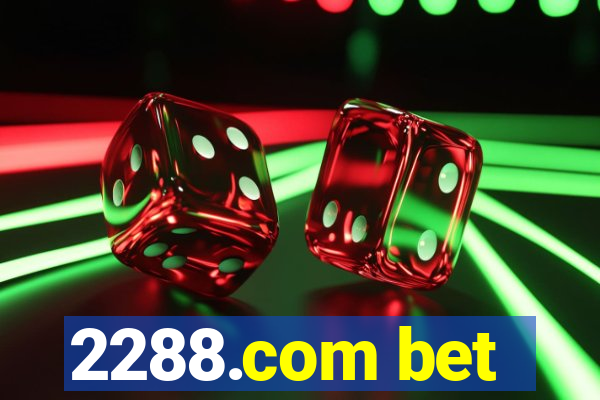 2288.com bet