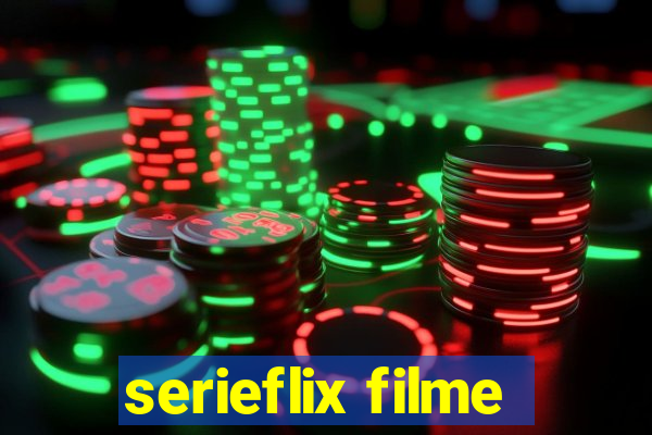 serieflix filme