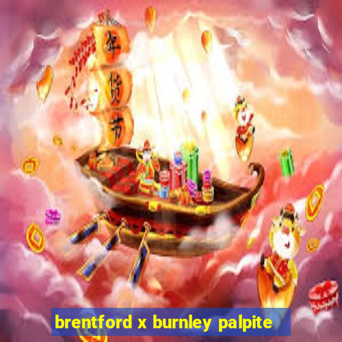 brentford x burnley palpite