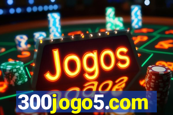 300jogo5.com