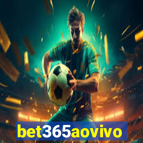 bet365aovivo