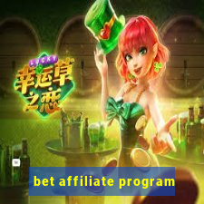 bet affiliate program