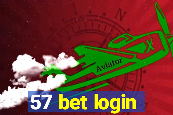 57 bet login