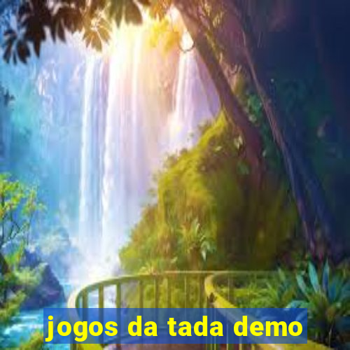 jogos da tada demo