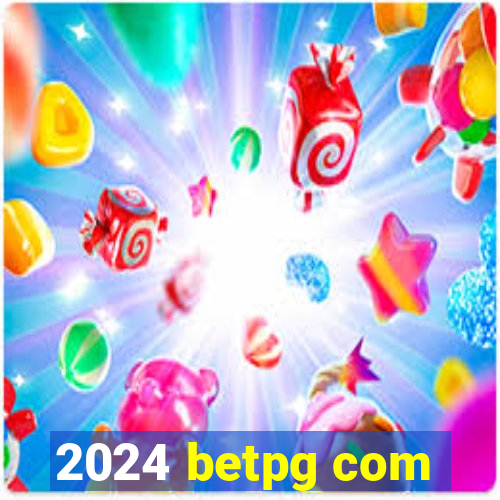 2024 betpg com