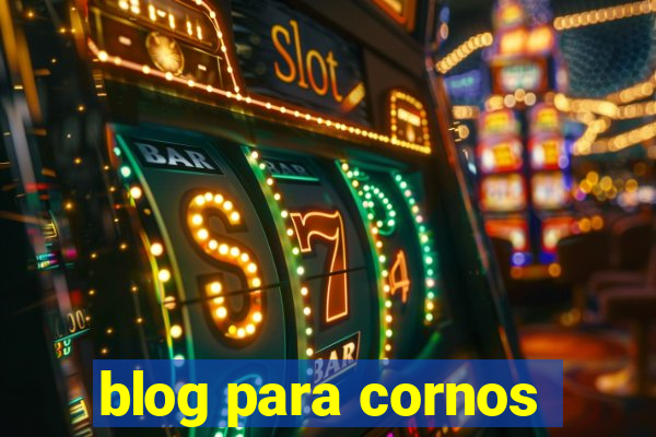 blog para cornos