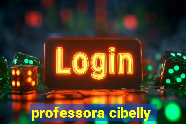 professora cibelly